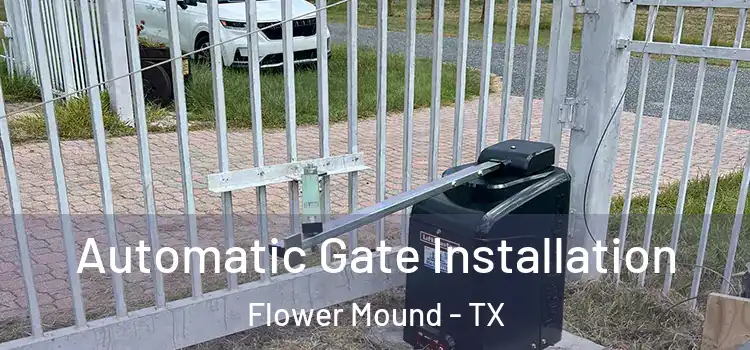 Automatic Gate Installation Flower Mound - TX