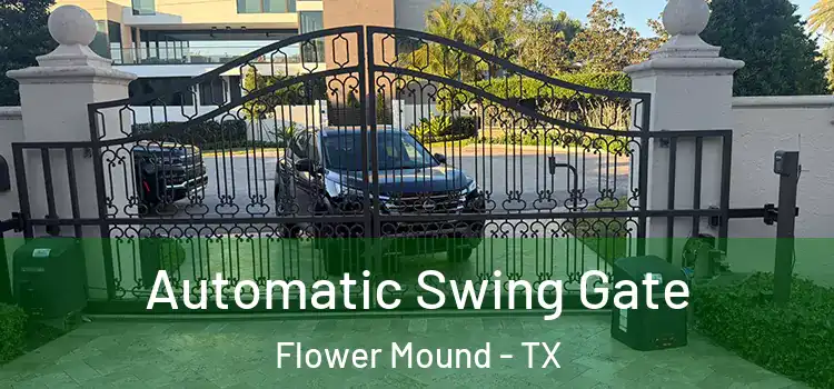 Automatic Swing Gate Flower Mound - TX