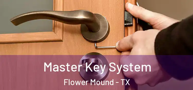 Master Key System Flower Mound - TX