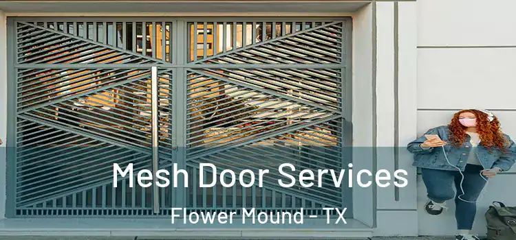 Mesh Door Services Flower Mound - TX