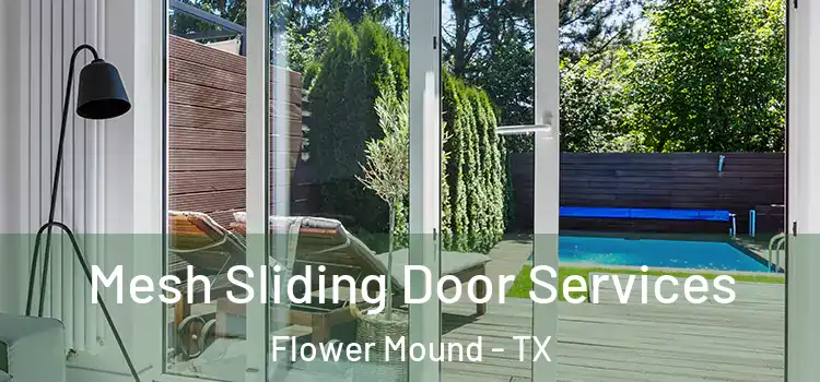 Mesh Sliding Door Services Flower Mound - TX