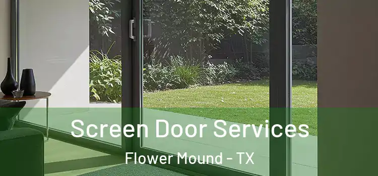Screen Door Services Flower Mound - TX