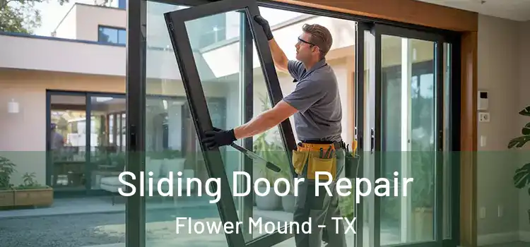 Sliding Door Repair Flower Mound - TX