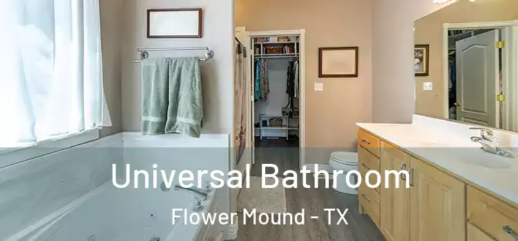 Universal Bathroom Flower Mound - TX